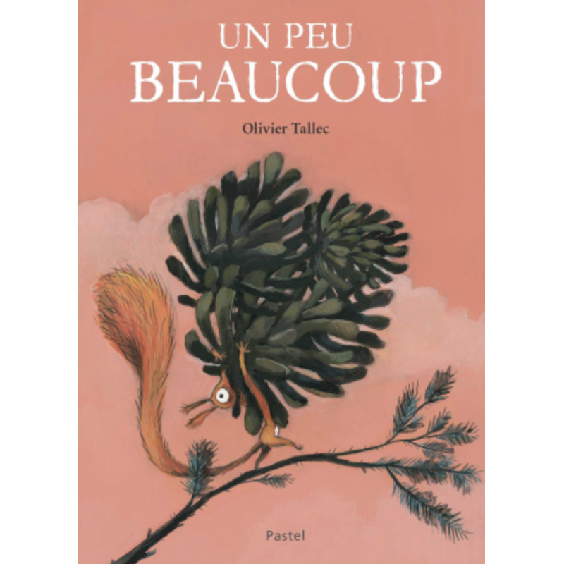 Livre Un peu beaucoup de Olivier Tallec